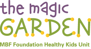 View Event: The Magic Garden: MBF Foundation Healthy Kids Unit